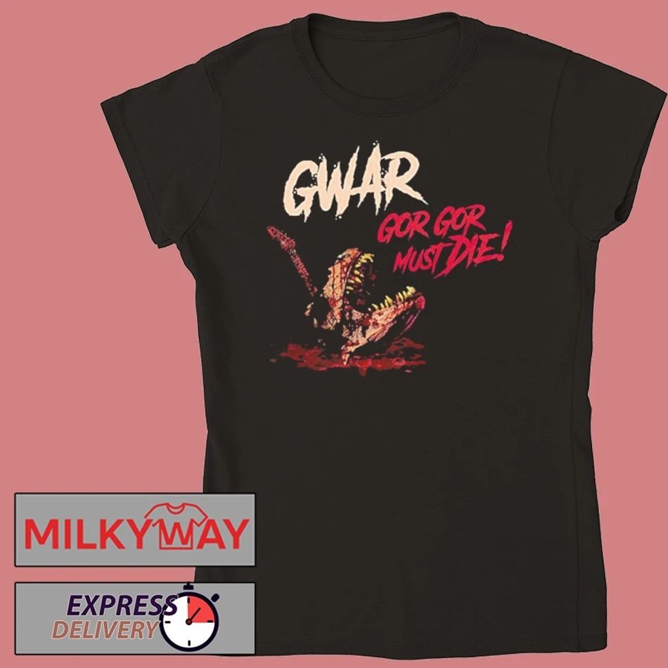Gwar Band Gor Gor Must Die 2026 Tour Schedule Tour Dates shirt