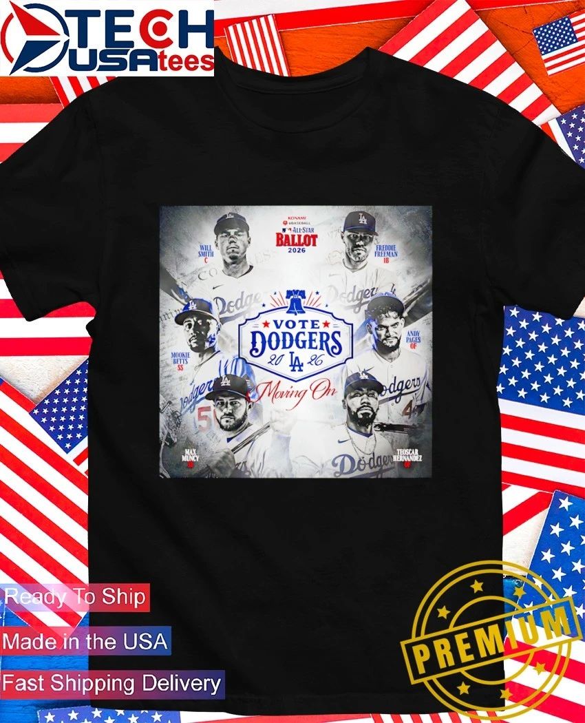 Los Angeles Dodgers Vote 2026 Freddie Andy Teoscar Max Mookie and Will shirt