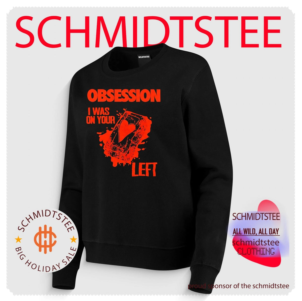 Obsession I Was On Your Left shirt