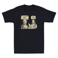 Its Like They Didn't Listen At All Bro Same Funny Jesus Meme Quote Men's T-Shirt