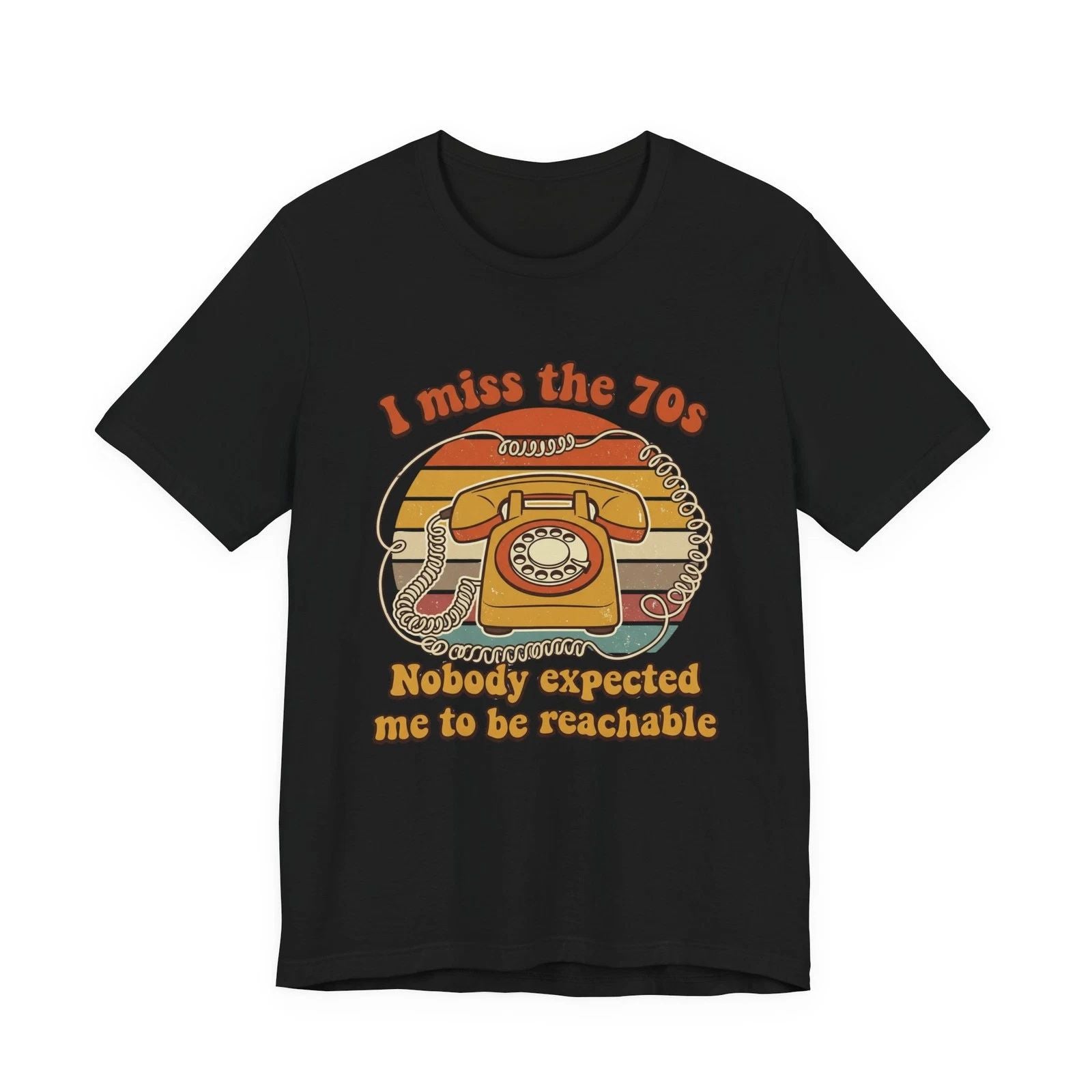 I Miss The 70s T-Shirt Throwback Rotary Phone Graphic Tee Retro Humor Sarcastic