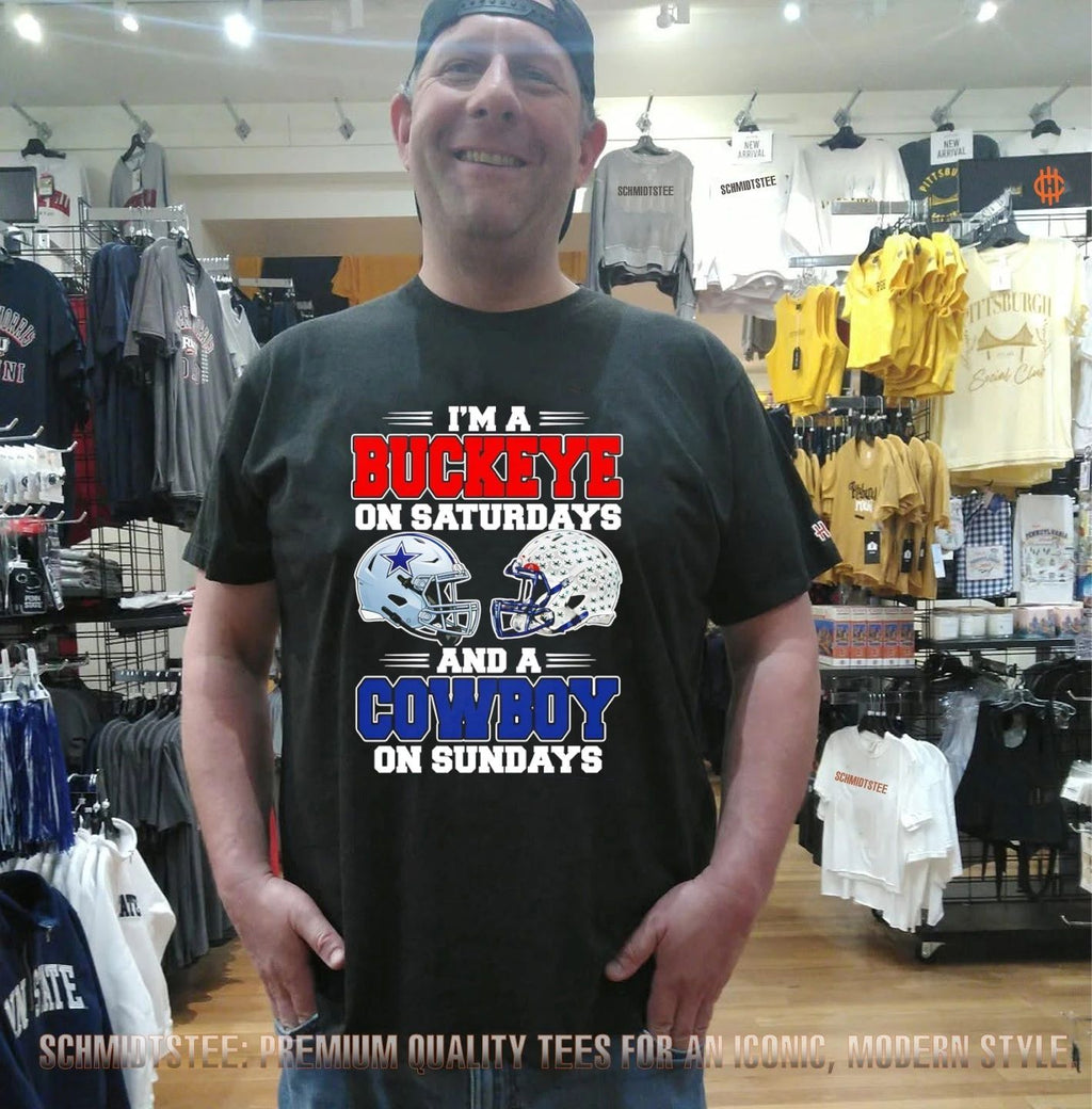 I’m a Buckeye on Saturdays and a Cowboy on Sundays shirt