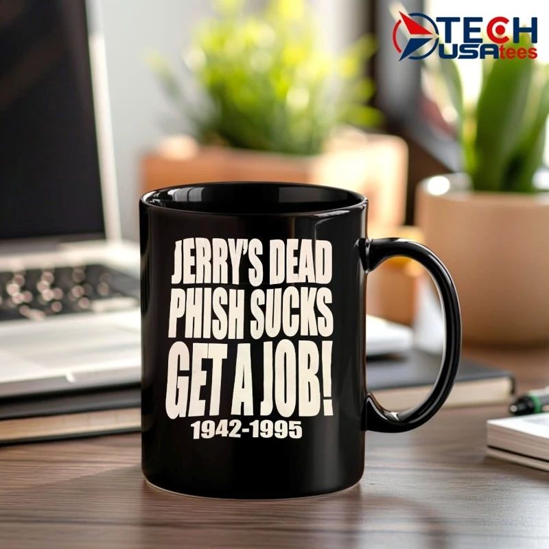 Jerry’s dead phish sucks get a job 1942-1995 shirt