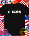 F – Elon Elon Musk shirt