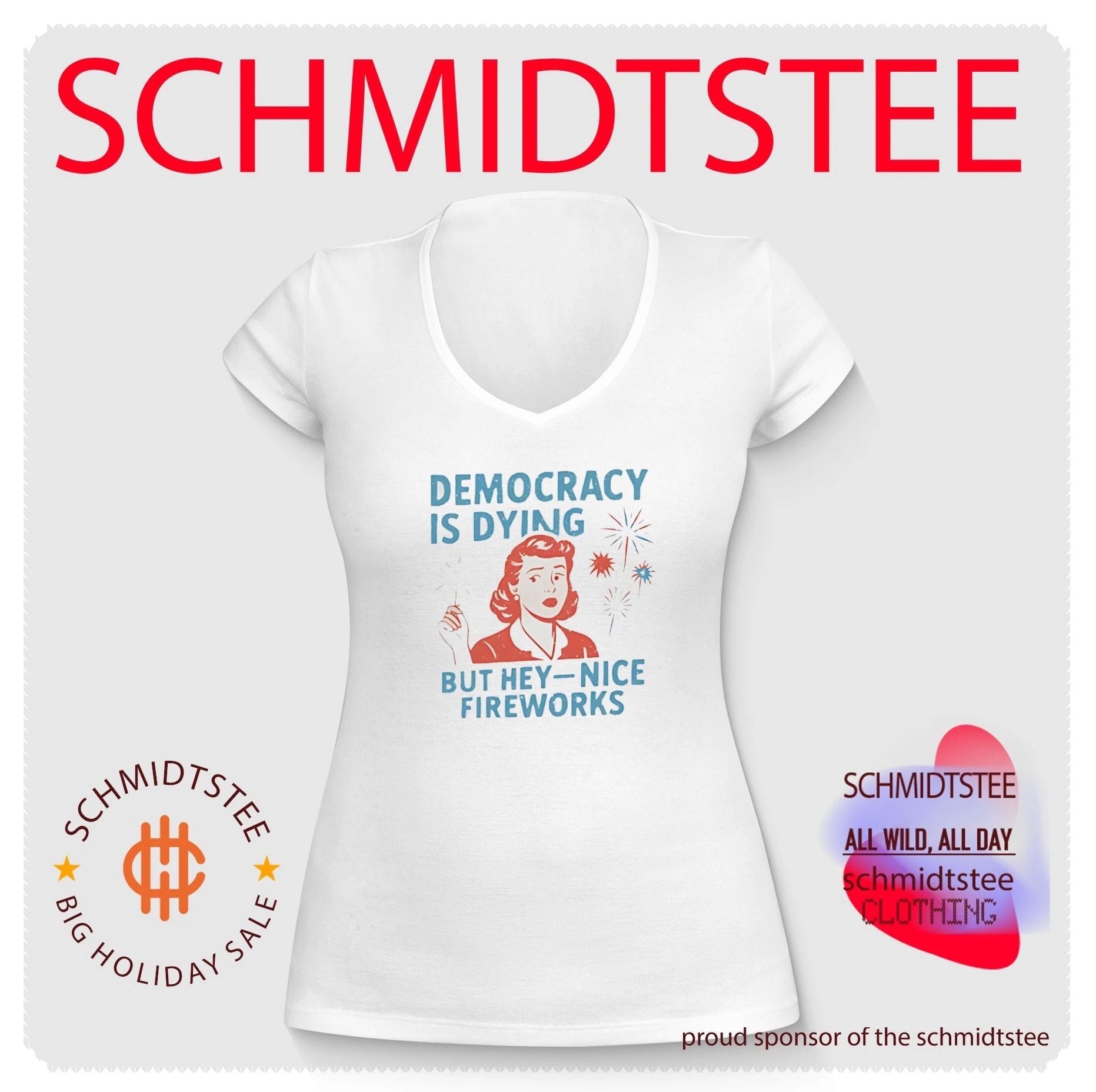 Democracy Is Dying but hey nice fireworks Fourth of July Protest shirt