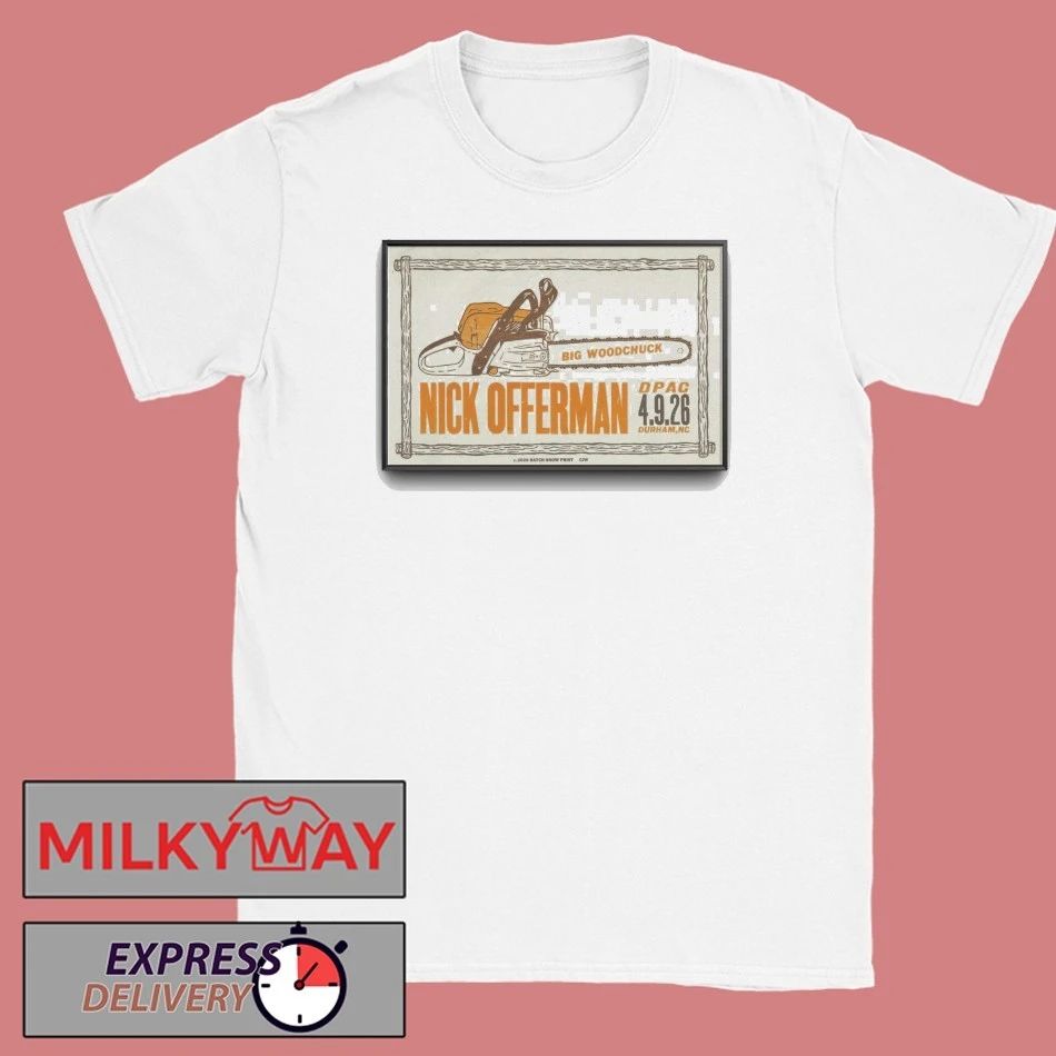 Nick Offerman DPAC, Durham, NC 4.9.2026 Poster shirt
