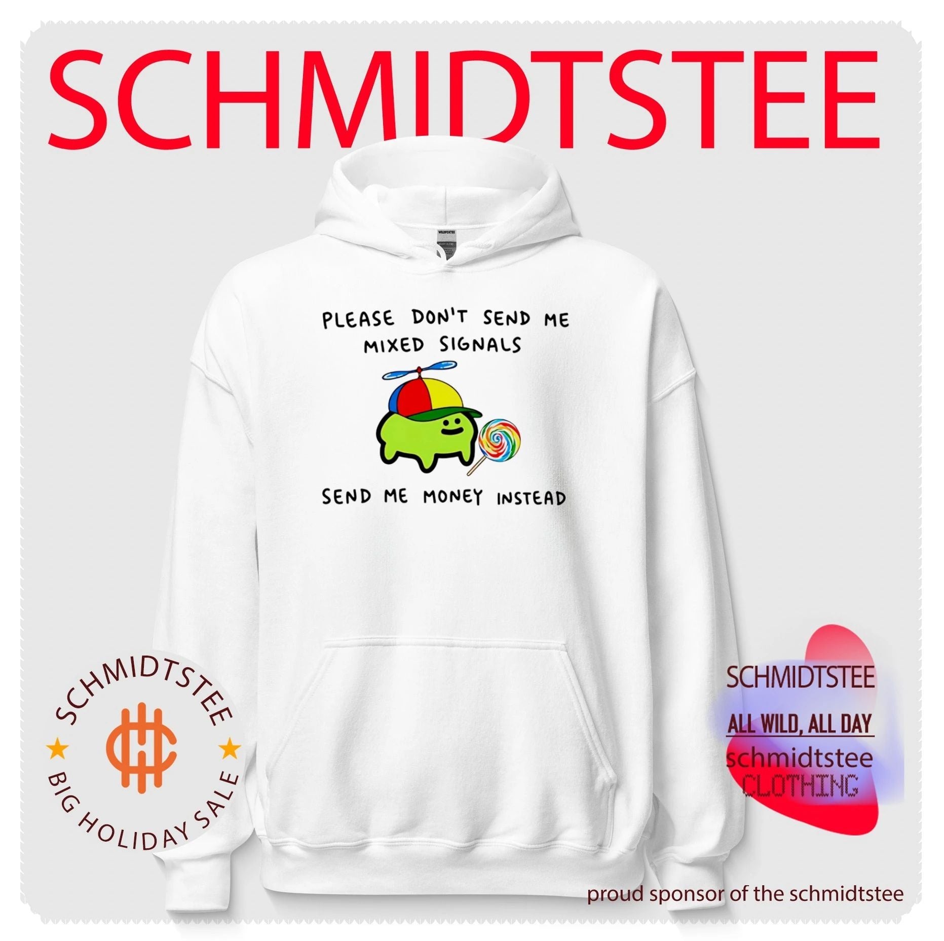 Slime please don’t send me mixed signals send me money instead shirt