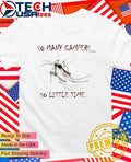 So many fisherman so little time shirt