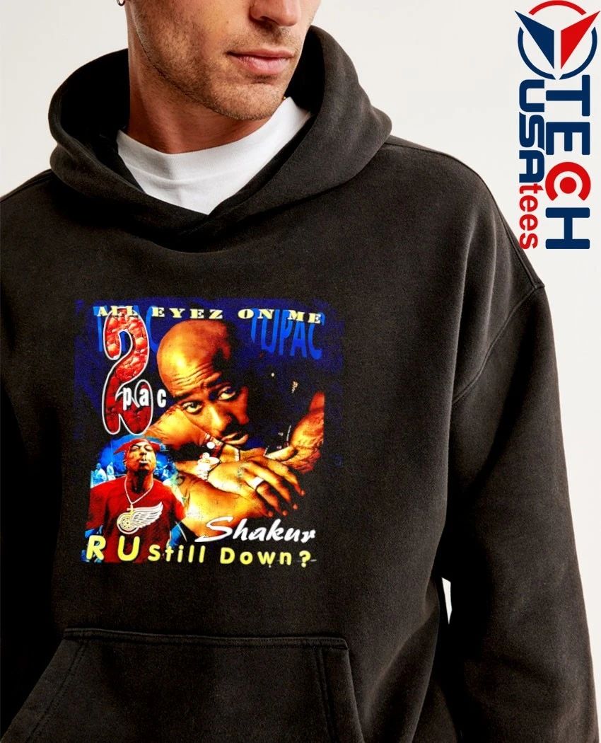 Tupac Shakur 2PAC all eyez on me R U still down vintage shirt