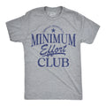 Mens Funny T Shirts Minimum Effort Club Sarcastic Graphic Novelty Tee for Men