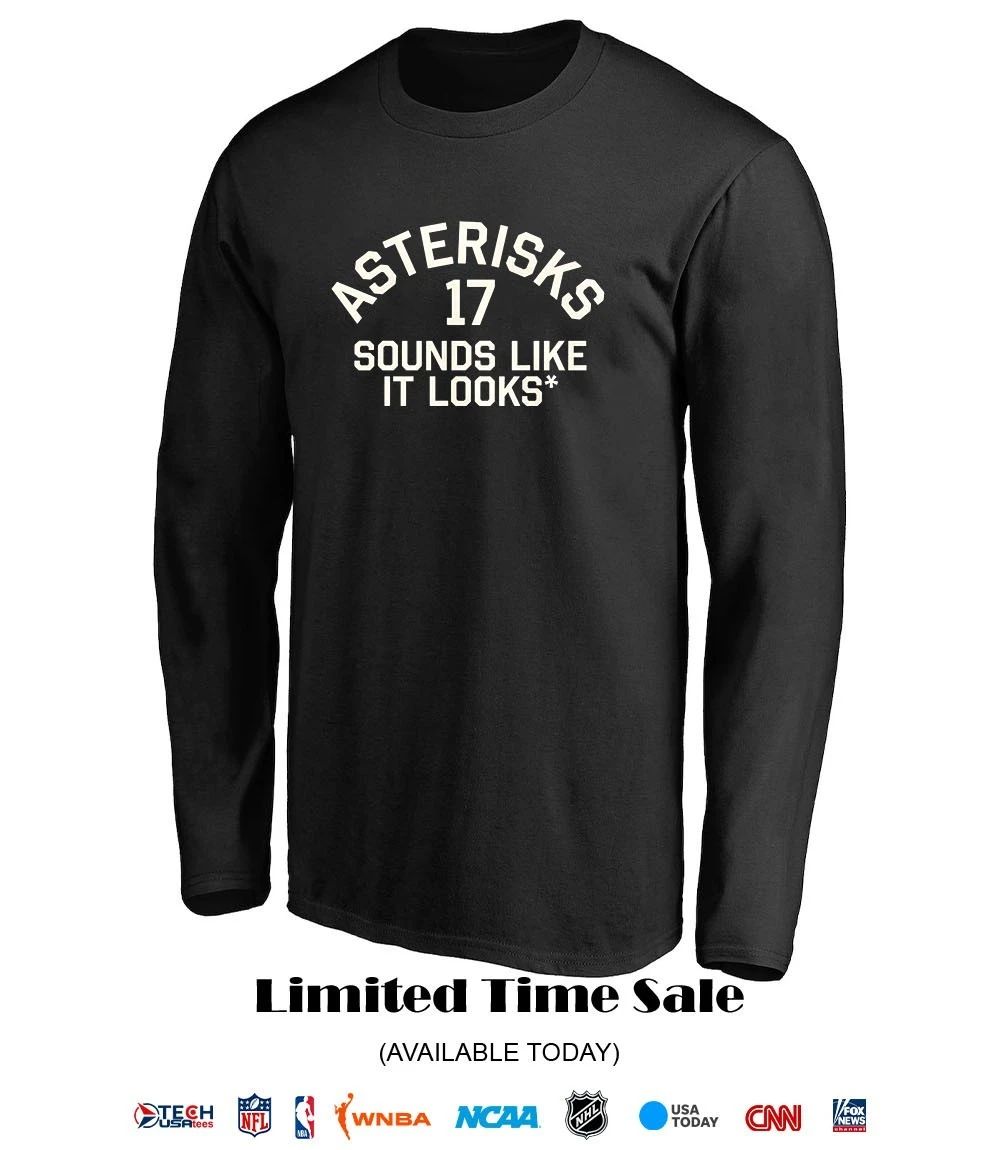 Asterisks 17 sounds like it looks shirt