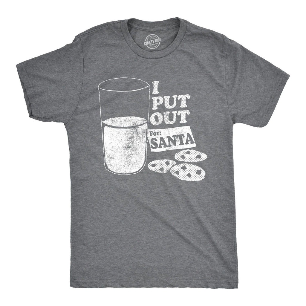 Mens I Put Out for Santa T shirt Funny Offensive Christmas Graphic Tee Sarcastic