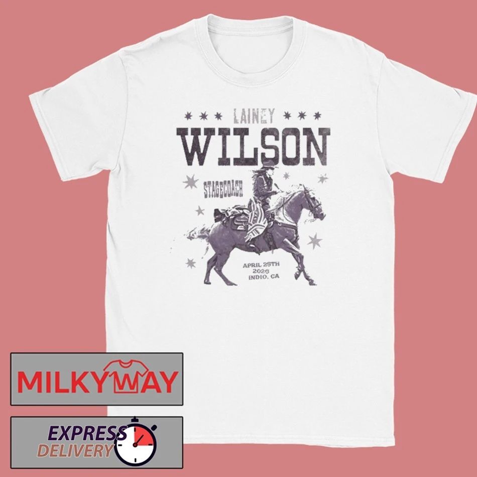 Lainey Wilson Stagecoach In Indio CA April 25 2026 T Shirt