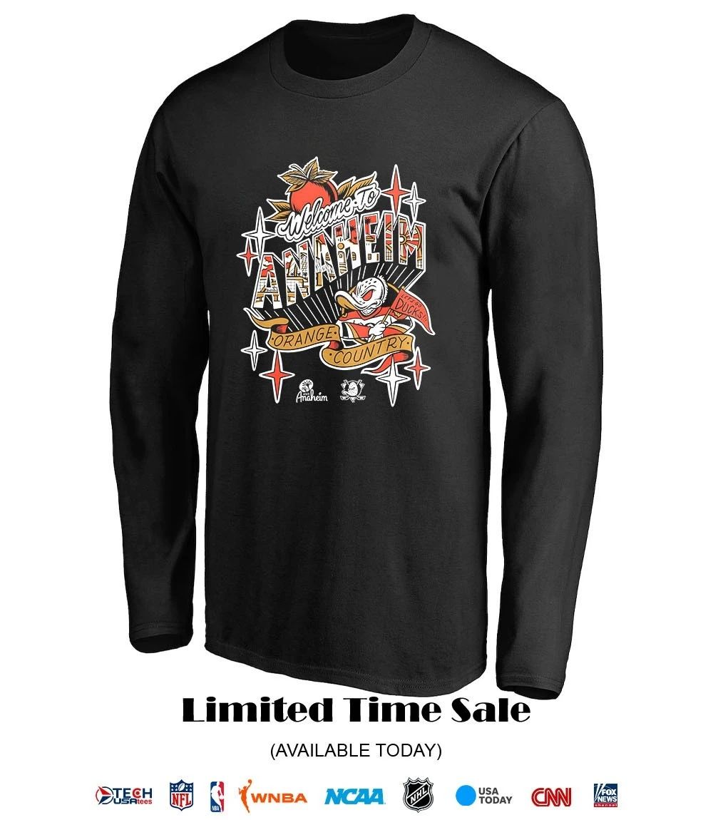 Welcome to Anaheim Orange Country Anaheim Ducks Hockey shirt