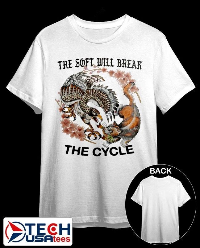 The soft will break the cycle shirt