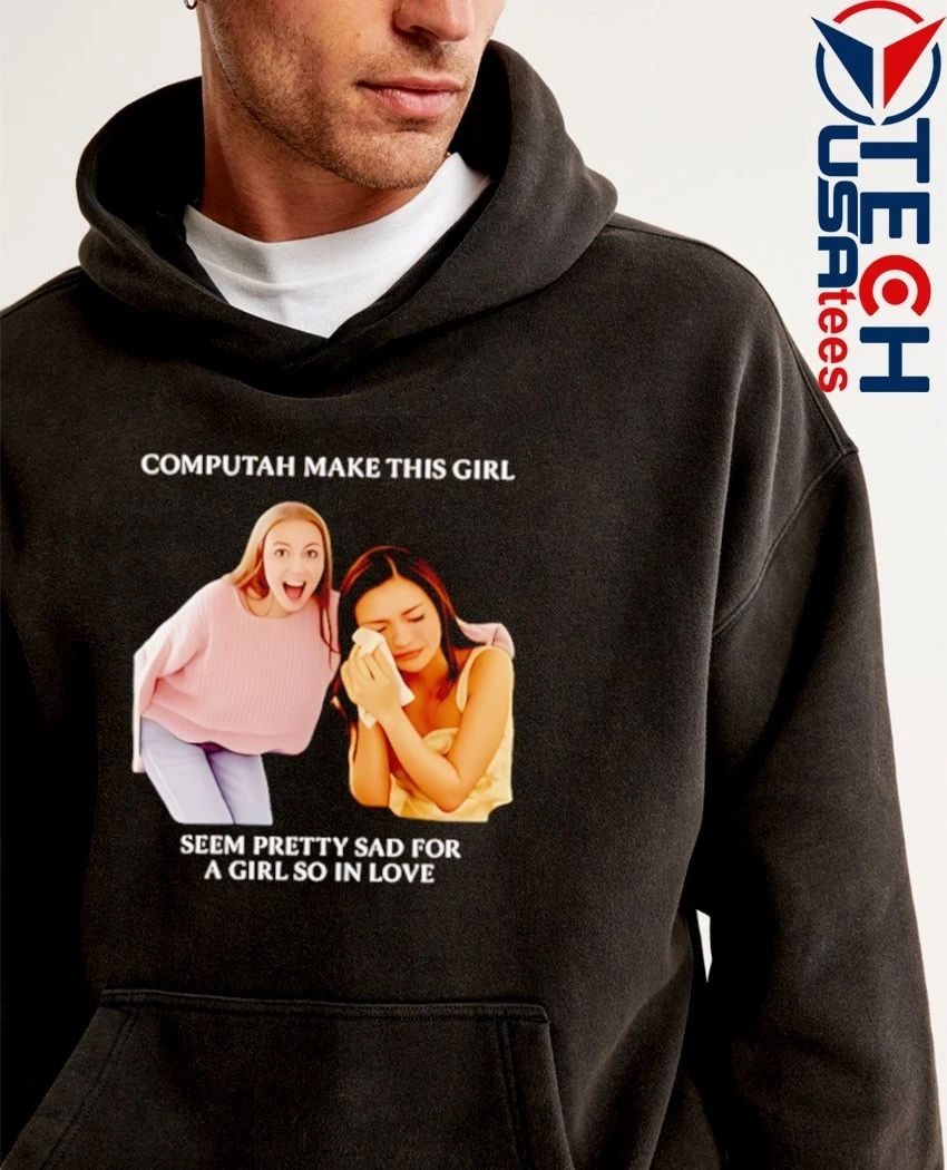 Olivia Rodrigo computah make this girl seem pretty sad for a girl so in love shirt