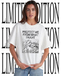 Protect me from what I want 2026 shirt
