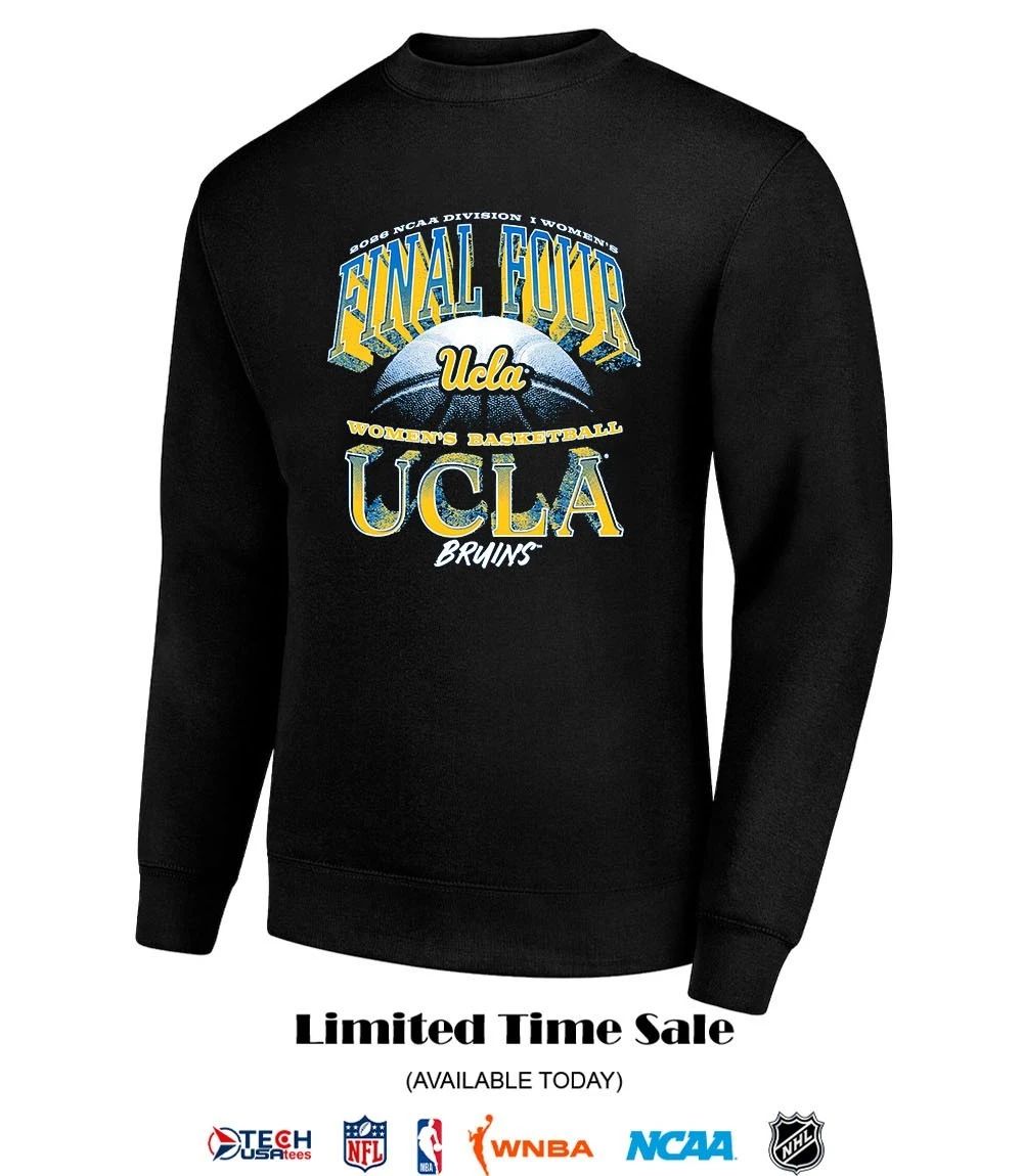 2026 NCAA Division I Women’s Basketball Final Four UCLA Bruins shirt