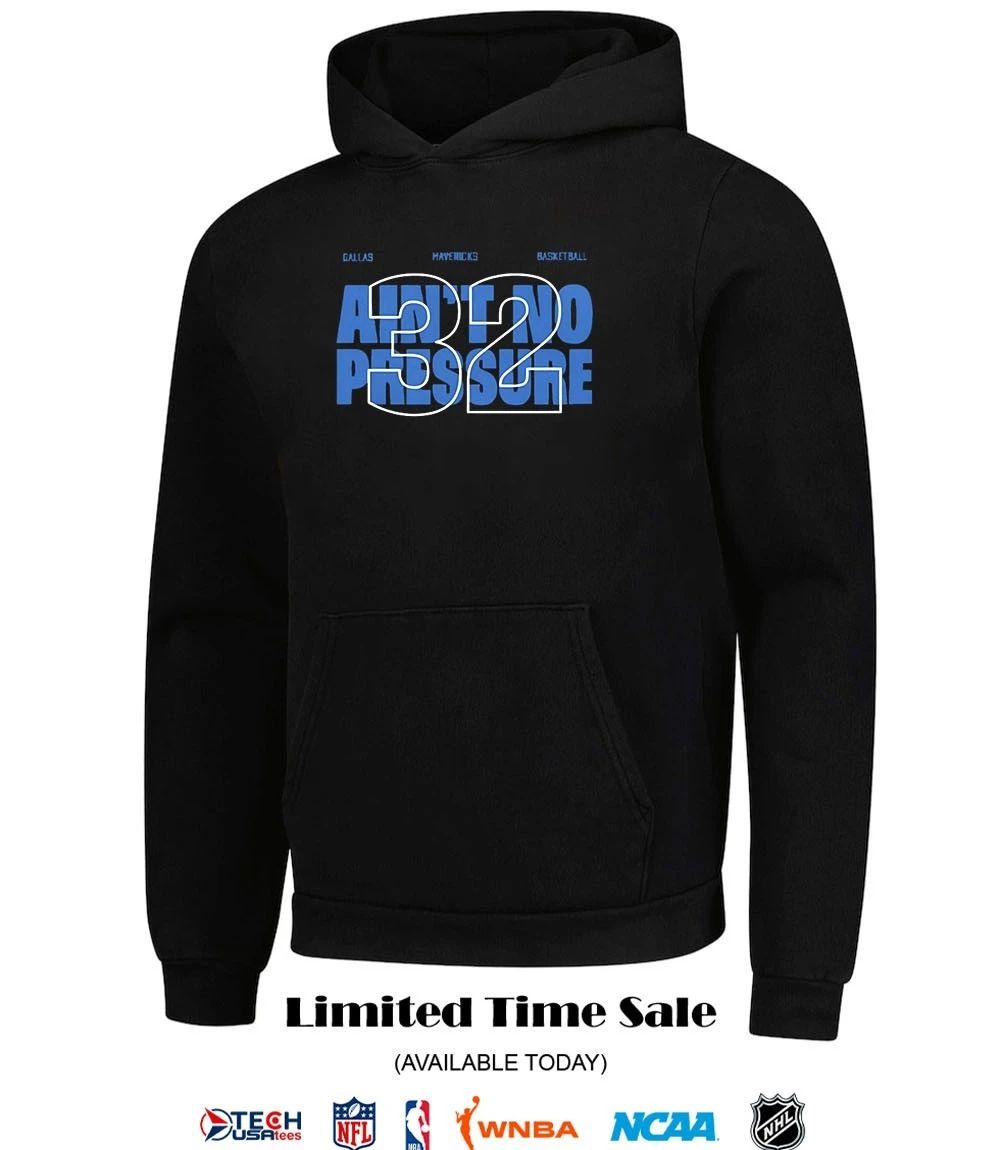 Dallas Mavericks Basketball Jason Kidd ain’t no pressure 32 shirt