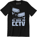 As seen on CCTV Shirt Quote T-shirt Tee Watching Over You Security Camera Guard