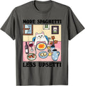 More Spaghetti Less Upsetti T-Shirt