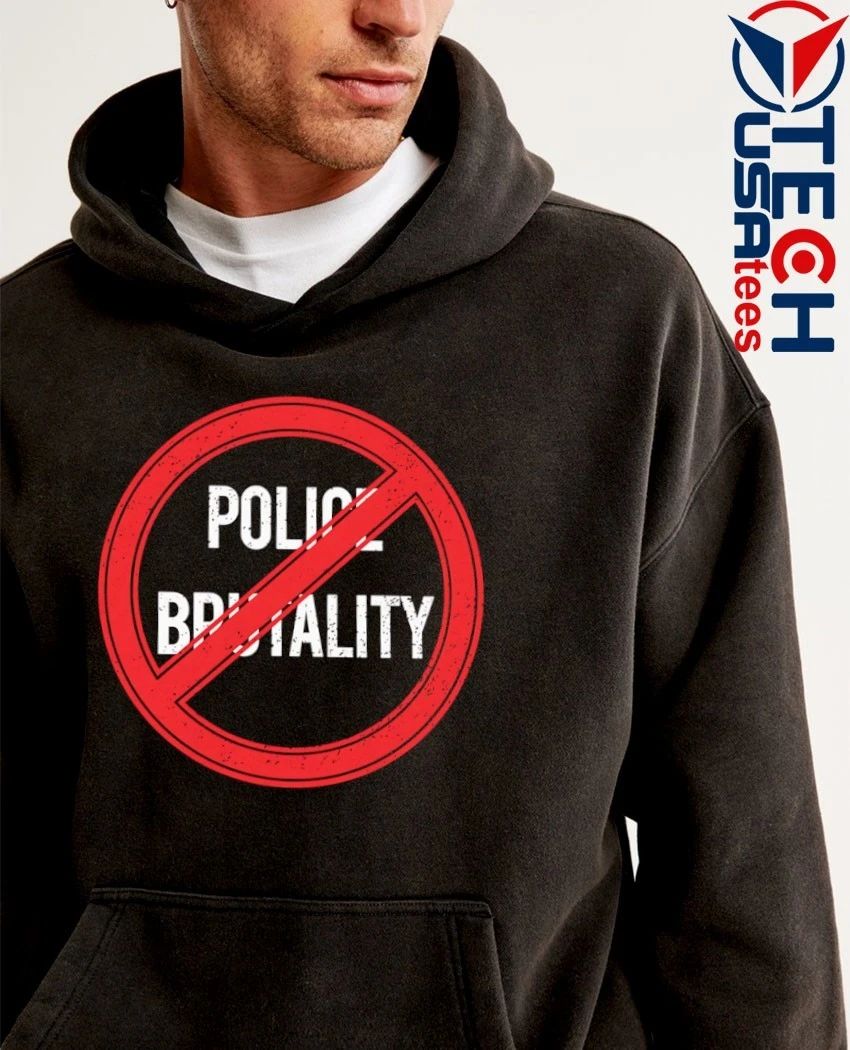 No Police Brutality shirt