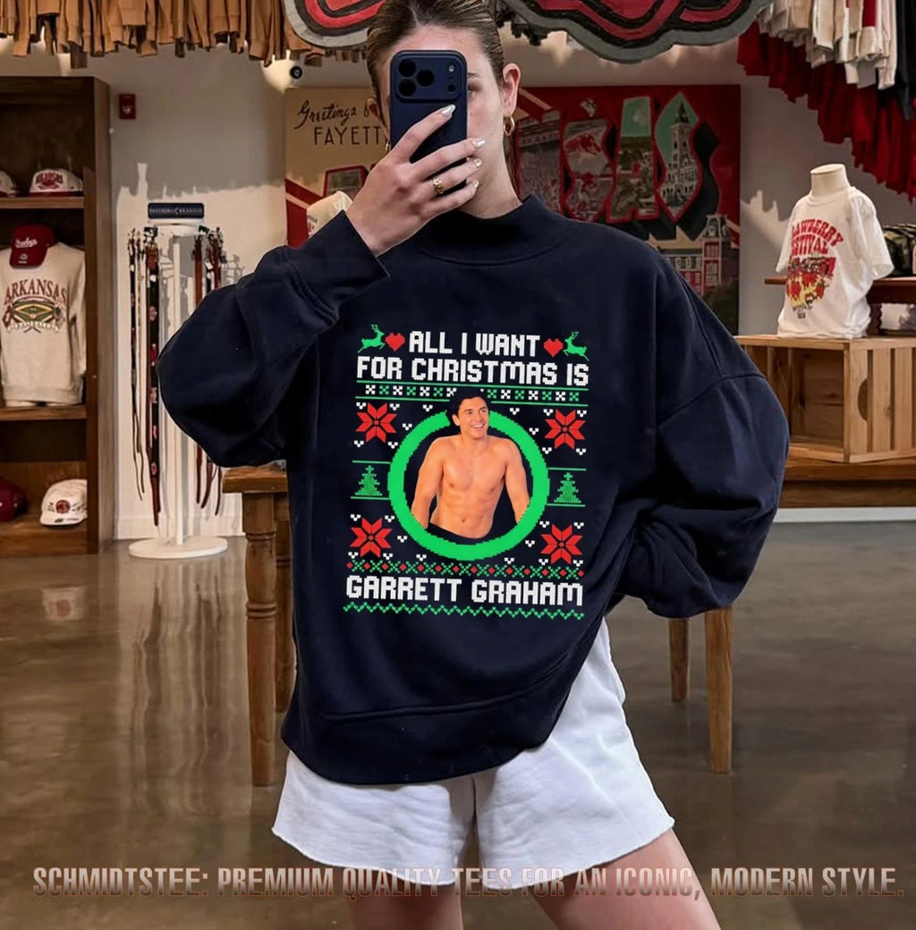 All I Want For Christmas Is Garrett Graham ugly 2026 shirt