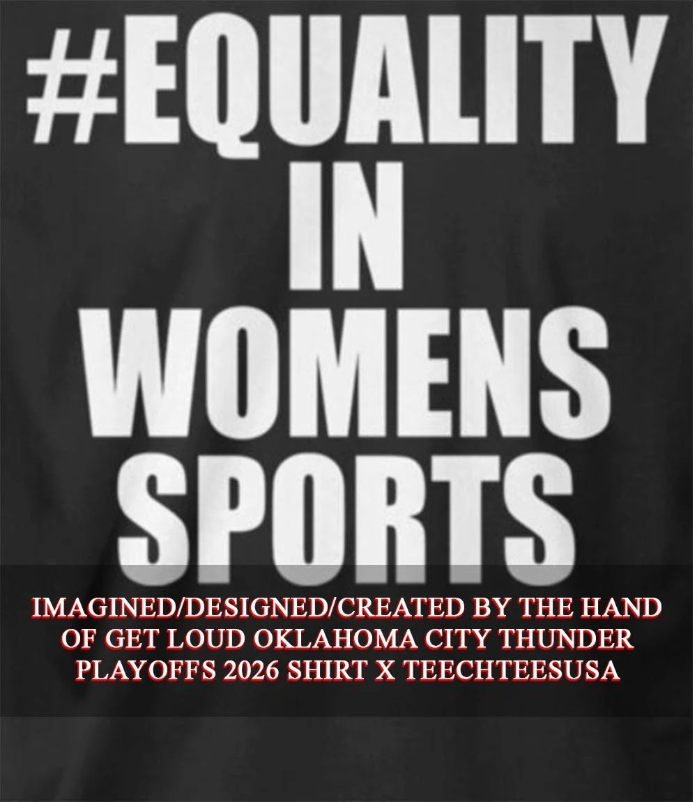 Equality in Women’s Sports shirt