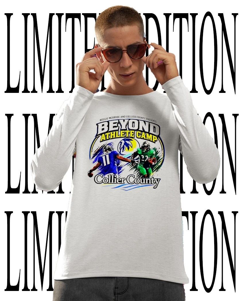 Reggie McBride and Collier County Presents Beyond Athlete Camp Collier County shirt