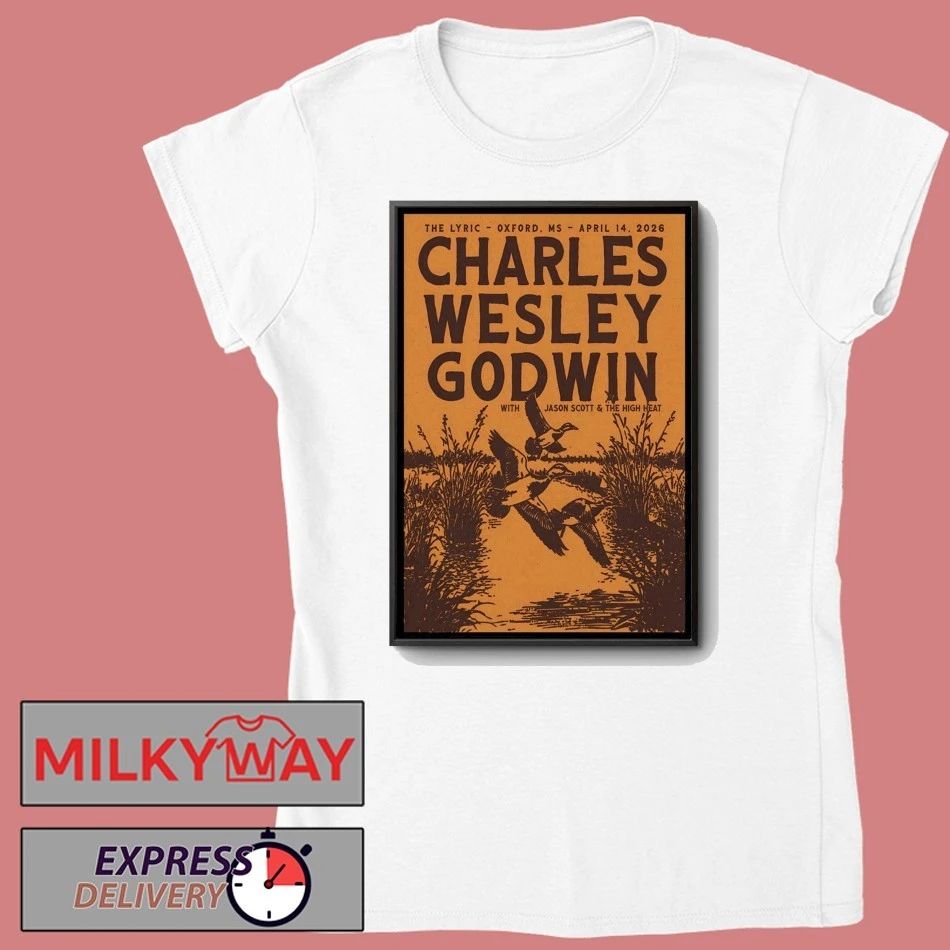 Charles Wesley Godwin Apr 14 2026 In Oxford MS Poster shirt