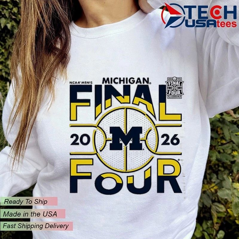 Michigan Wolverines 2026 NCAA Division I Men’s Basketball Final Four shirt