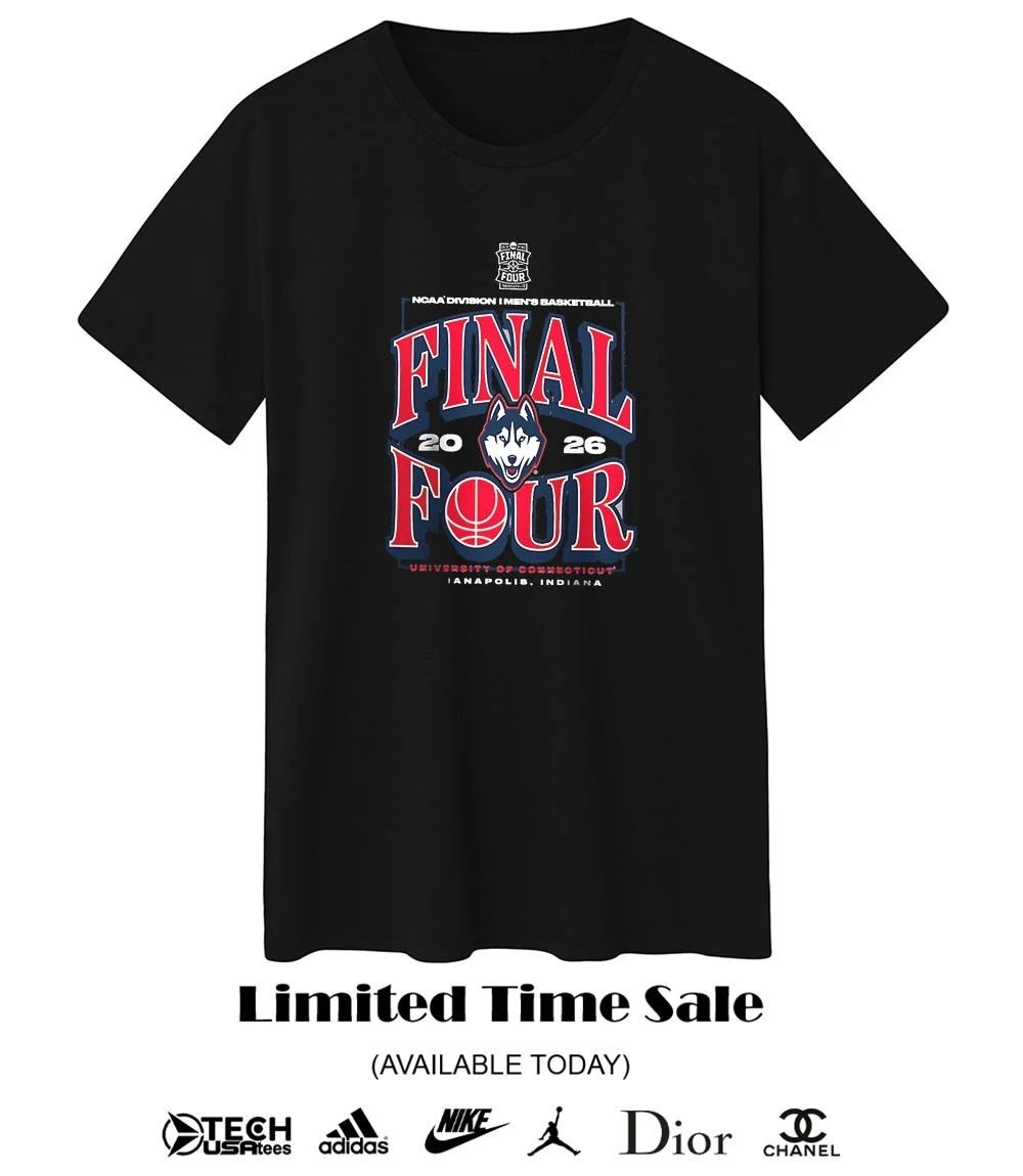 UConn Huskies Final Four 2026 NCAA Division I Men’s Basketball Tournament March Madness shirt