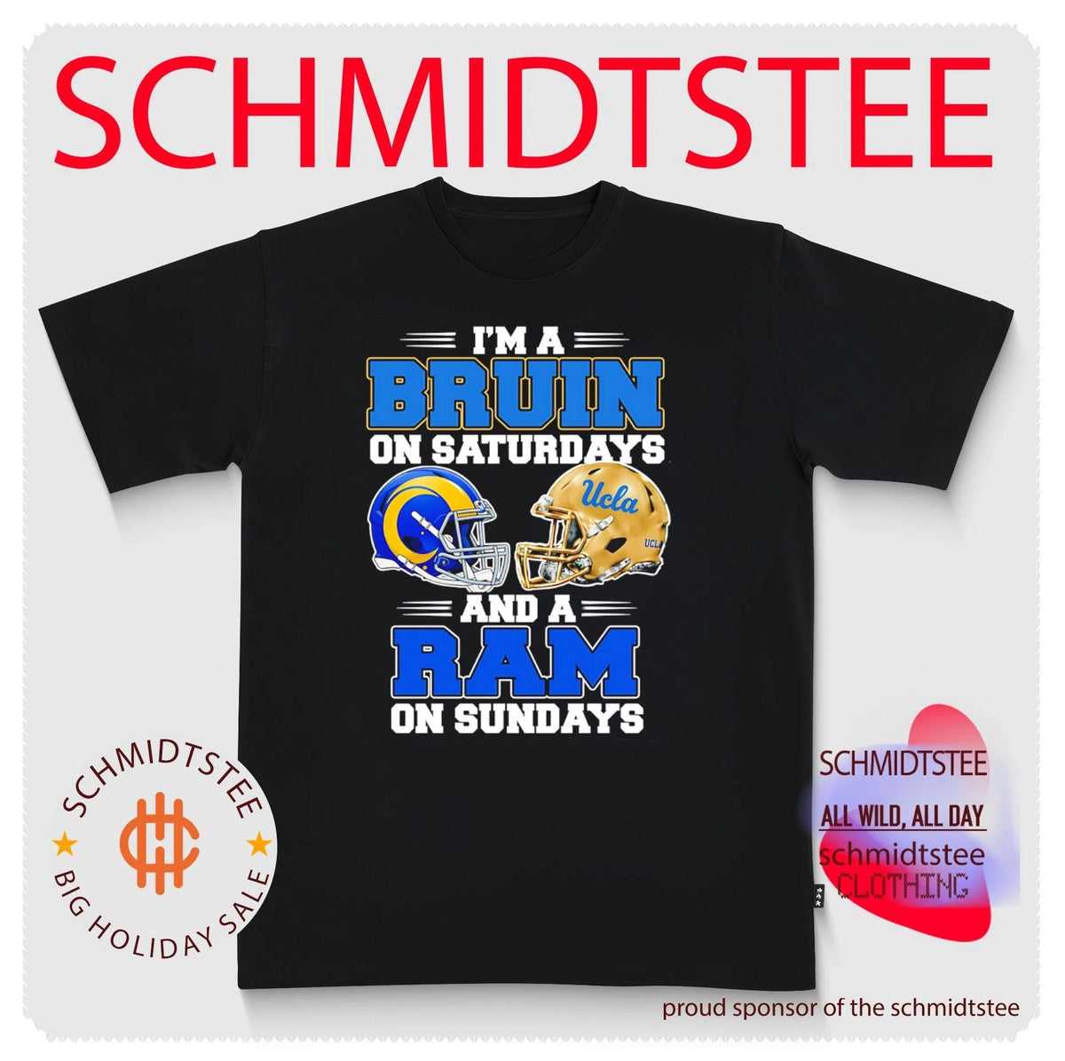 I’m a Bruin on Saturdays and a Ram on Sundays UCLA Rams shirt