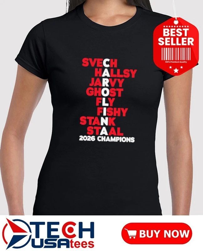 Carolina Hurricanes Hockey names 2026 Champs Svech Hallsy Jarvy Ghost Fly Fishy Stank Staal shirt