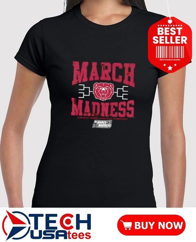 Missouri State Lady Bears March Madness 2026 NCAA Women’s Basketball Championship shirt