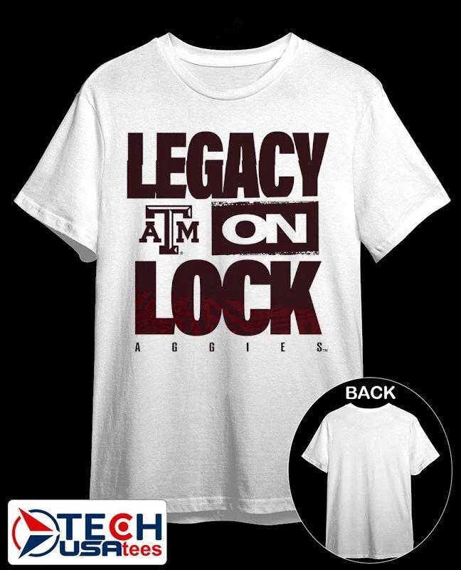 Legacy On Lock Texas A and M Aggies shirt