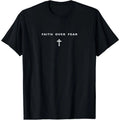 Faith Over Fear Christian Minimalist Jesus Christ Cross T-Shirt