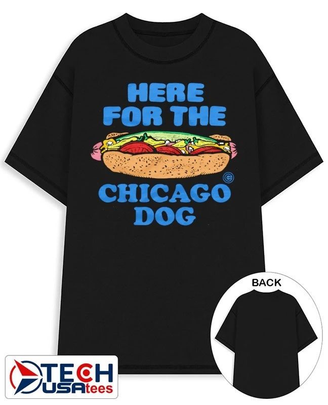 Chicago Cubs here for the Chicago Dog shirt