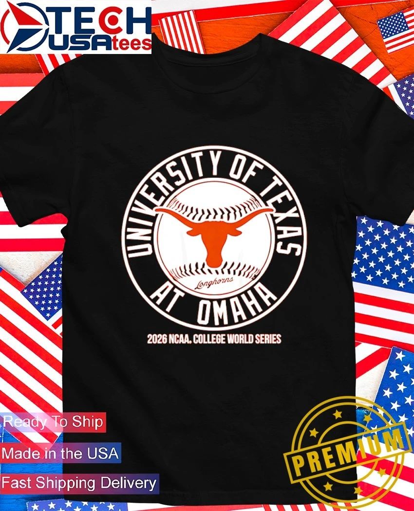 Texas Longhorns Baseball University of Texas at Omaha 2026 NCAA College World Series shirt