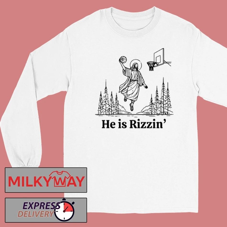 He is Rizzin’ Christian Easter Shirt
