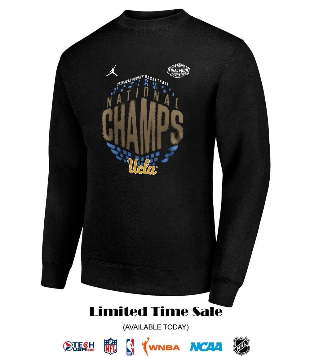 2026 NCAA Women’s Basketball National Champs UCLA Bruins shirt