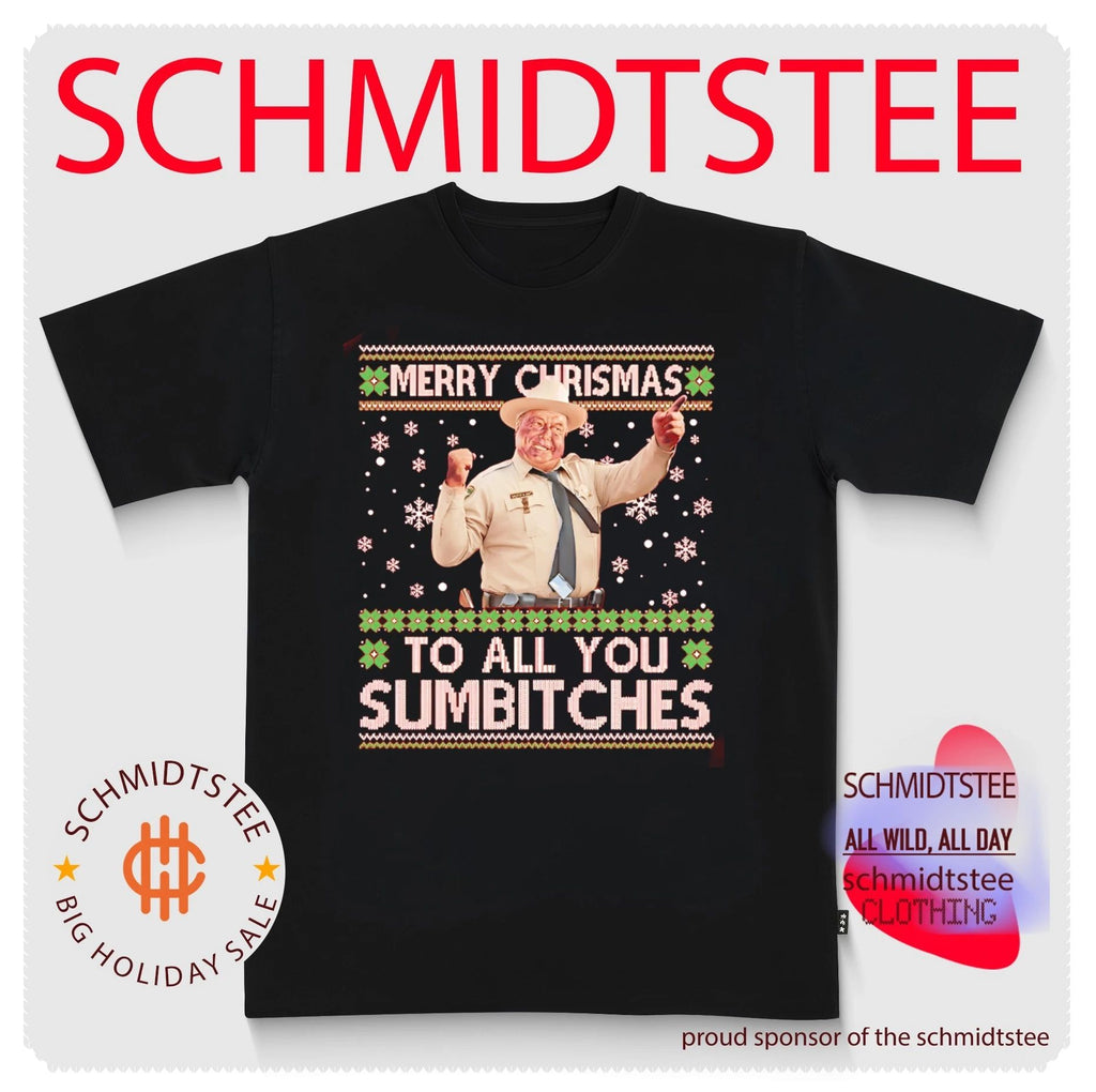 Merry Christmas To All You Sumbitches ugly shirt
