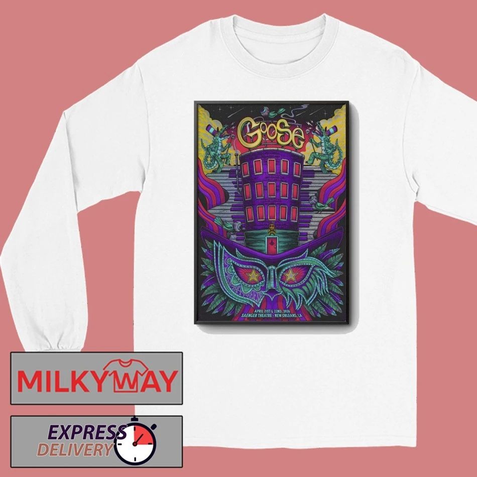 Goose Saenger Theatre, New Orleans LA, Apr 21-22 2026 Poster shirt