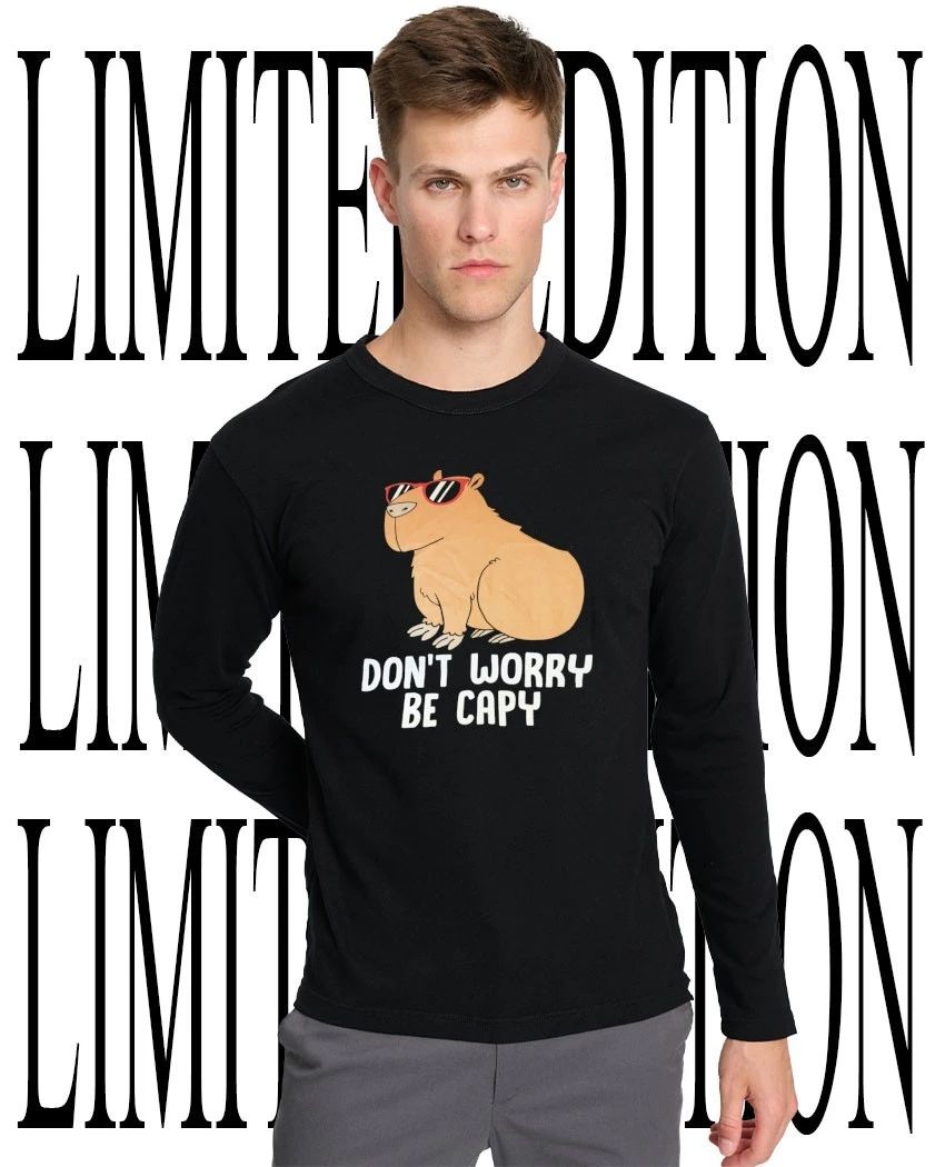 Capybara don’t worry be Capy shirt