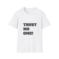 Trust No One T-Shirt | Unisex Graphic Tee, Casual Wear, Trendy Shirt, Gift [...]