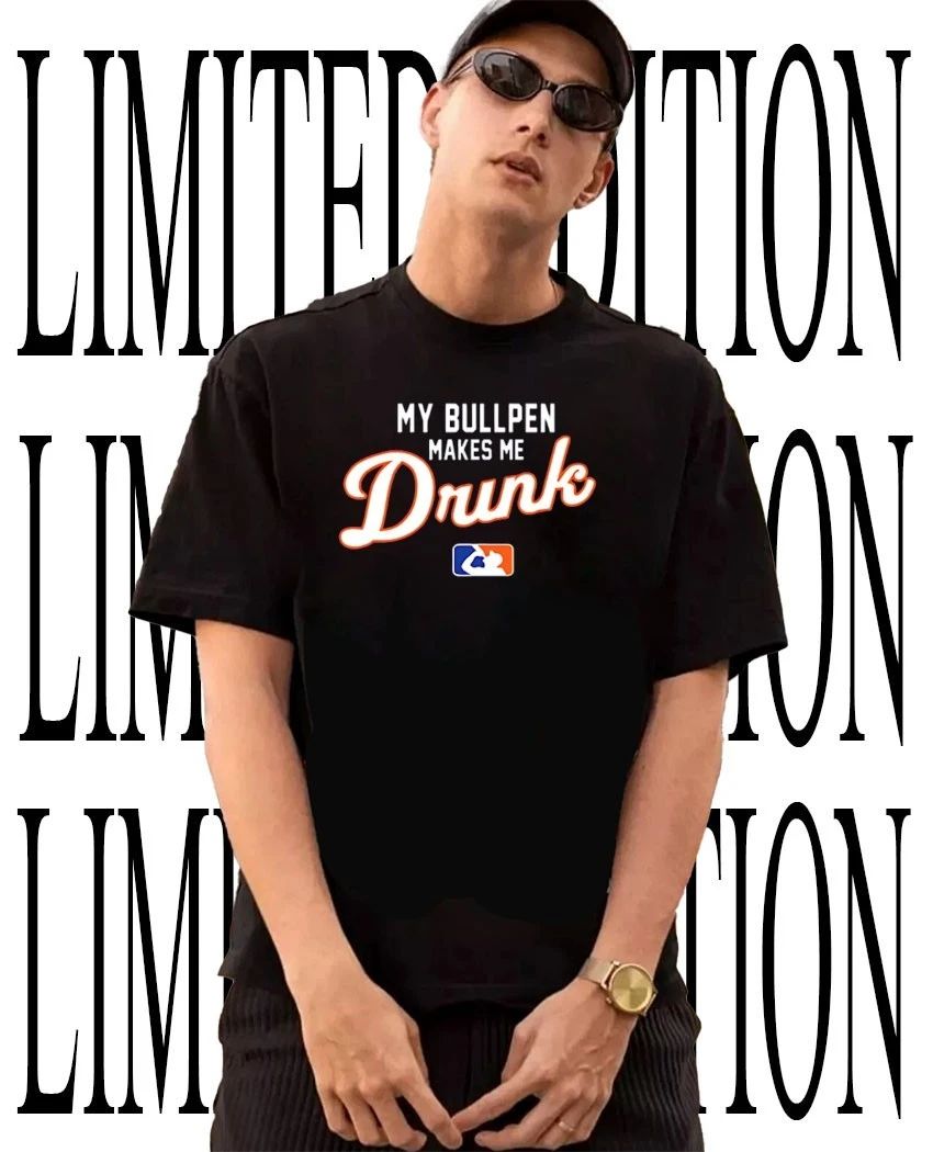 My bullpen makes me drunk logo parody shirt