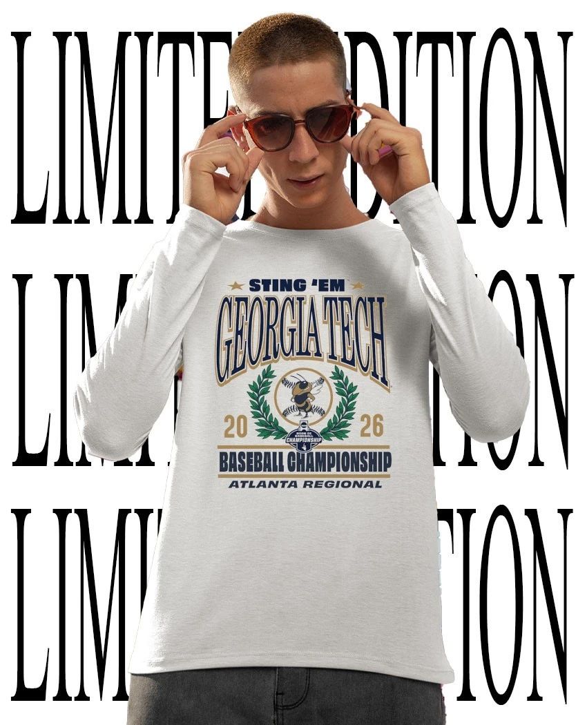 Sting ‘Em Georgia Tech Yellow Jackets 2026 Baseball Championship Atlanta Regional shirt