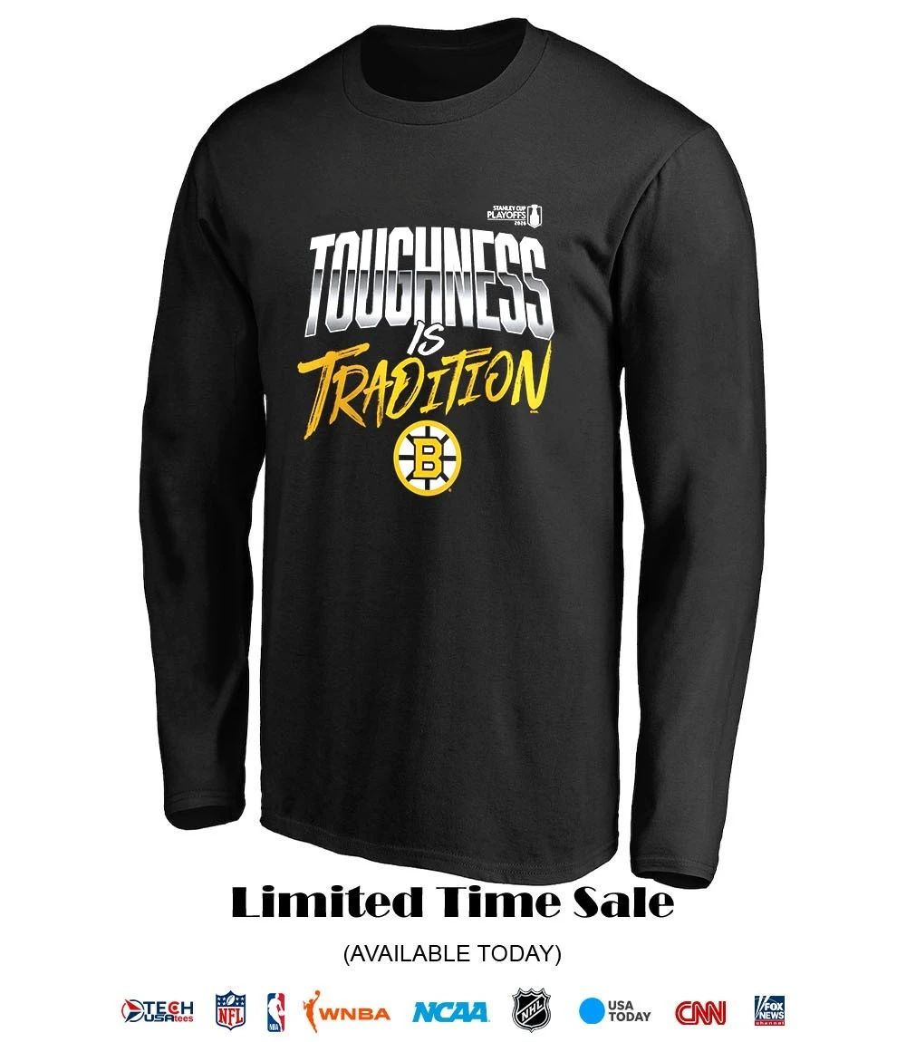 Toughness Is Tradition Boston Bruins 2026 Stanley Cup Playoffs Hometown slogan shirt
