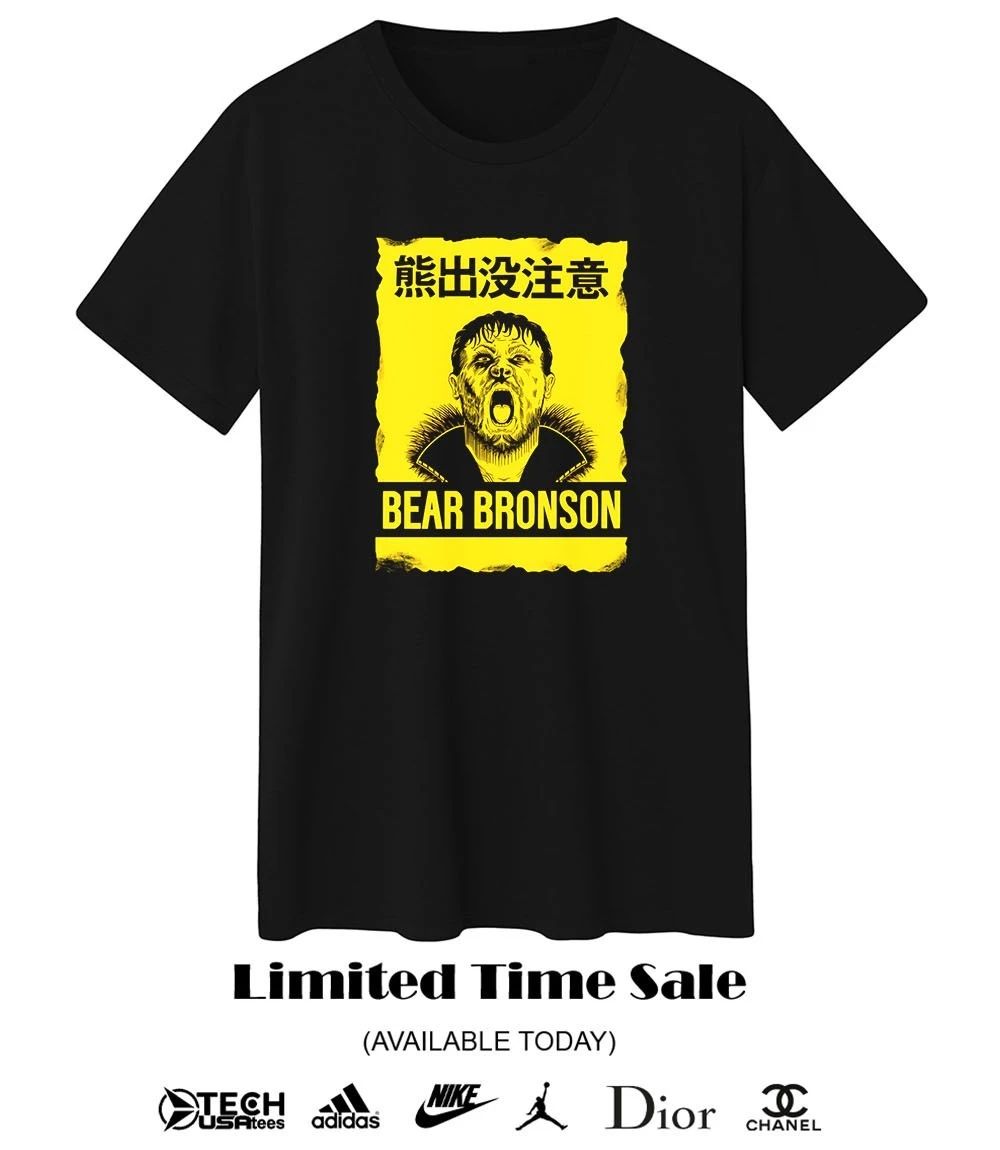 Bear Bronson Beware of Bear shirt