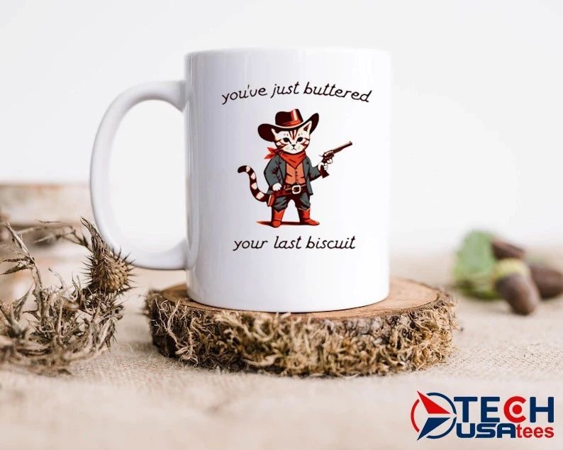 Cat Cowboy you’ve just buttered your last biscuit shirt
